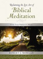 Reclaiming_the_lost_art_of_Biblical_meditation